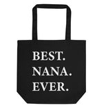 Best Nana Ever Tote Bag | Short / Long Handle Bags-WaryaTshirts