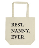 Best Nanny Ever Tote Bag | Short / Long Handle Bags