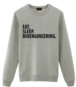 Bioengineering Sweater, Eat Sleep Bioengineering Sweatshirt Mens Womens Gift - 2950