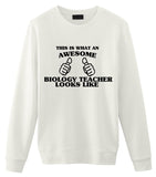 Biology Teacher Sweater, Biology Teacher Gift, Awesome Biology Teacher Sweatshirt Mens & Womens