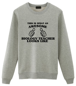 Biology Teacher Sweater, Biology Teacher Gift, Awesome Biology Teacher Sweatshirt Mens & Womens