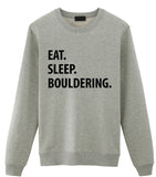 Bouldering Sweater, Bouldering Gift, Eat Sleep Bouldering Sweatshirt Mens Womens Gift - 1068