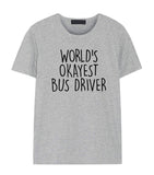 Bus Driver Shirt, World's Okayest Bus Driver T-Shirt Men & Women Gifts-WaryaTshirts