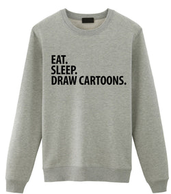 Cartoonist Sweater, Cartoonist Gift, Eat Sleep Draw Cartoons Sweatshirt Mens Womens Gift - 2884-WaryaTshirts