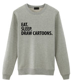 Cartoonist Sweater, Cartoonist Gift, Eat Sleep Draw Cartoons Sweatshirt Mens Womens Gift - 2884