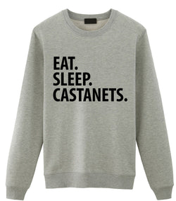 Castanets Sweater, Castanets Player Gift, Eat Sleep Castanets Sweatshirt Mens & Womens Gift