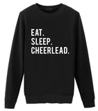 Cheerleader Sweater, Cheerleader Gift, Eat Sleep Cheerlead Sweatshirt Mens & Womens Gift-WaryaTshirts