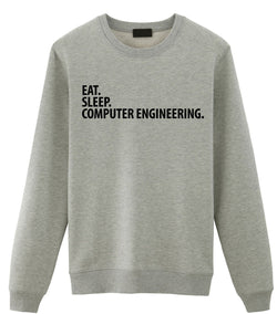 Computer Engineer Gift, Eat Sleep Computer Engineering Sweatshirt Mens Womens Gift - 2951-WaryaTshirts