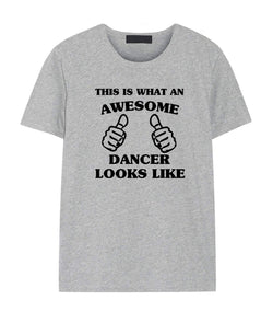 Dancer shirt, Dancer Gift, Awesome Dancer t shirt