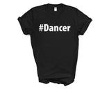 Dancer Shirt, Dancer Gift Mens Womens TShirt - 2664-WaryaTshirts