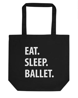 Eat Sleep Ballet Tote Bag | Short / Long Handle Bags-WaryaTshirts