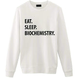 Eat Sleep Biochemistry Sweater