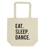 Eat Sleep Dance Tote Bag | Short / Long Handle Bags-WaryaTshirts