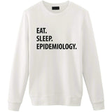 Eat Sleep Epidemiology Sweater-WaryaTshirts
