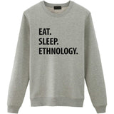 Eat Sleep Ethnology Sweater-WaryaTshirts