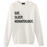 Eat Sleep Hematology Sweater-WaryaTshirts