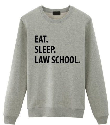 Eat Sleep Law School Sweater-WaryaTshirts