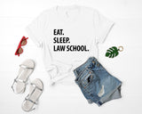 Eat Sleep Law School T-Shirt-WaryaTshirts