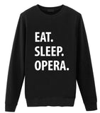 Eat Sleep Opera Sweater-WaryaTshirts