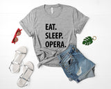 Eat Sleep Opera T-Shirt-WaryaTshirts