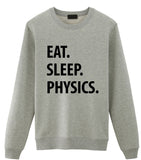 Eat Sleep Physics Sweater