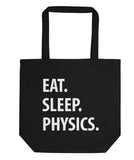 Eat Sleep Physics Tote Bag | Short / Long Handle Bags-WaryaTshirts