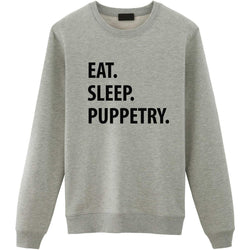 Eat Sleep Puppetry Sweater-WaryaTshirts