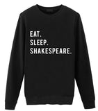 Eat Sleep Shakespeare Sweater