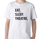 Eat Sleep Theatre T-Shirt Kids
