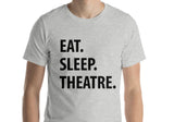 Eat Sleep Theatre T-Shirt-WaryaTshirts