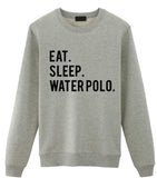 Eat Sleep Waterpolo Sweatshirt