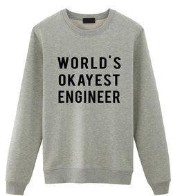 Engineer Sweater, World's Okayest Engineer Sweatshirt Gift for Men & Women