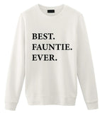 Fauntie Sweater, Fauntie Gift, Best Fauntie Ever Sweatshirt-WaryaTshirts