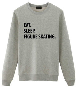 Figure Skating Sweater, Eat Sleep Figure Skating Sweatshirt Gift for Men & Women-WaryaTshirts