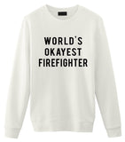 Firefighter Sweater, Firefighter Gift, World's Okayest Firefighter Sweatshirt Mens & Womens Gift-WaryaTshirts