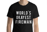 Fireman T-Shirt, World's Okayest Fireman Shirt-WaryaTshirts