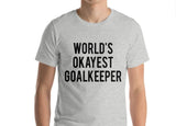 Goalkeeper T-Shirt, Goalie shirt, Goalkeeper Gift, Funny Goalkeeper shirt Mens Womens Gifts-WaryaTshirts