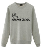 Graphic Designer Gift, Eat Sleep Graphic Design Sweatshirt Mens Womens Gift-WaryaTshirts