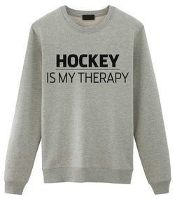 Hockey Lover Gift Sweater Mens Womens - Hockey is my therapy Sweatshirt