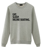 Inline Skating Sweater, Eat Sleep Inline Skating Sweatshirt Mens Womens Gifts - 2274