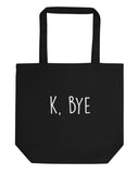 K bye Tote Bag | Short / Long Handle Bags