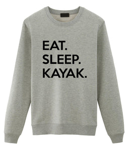 Kayak Sweater, Kayak Gifts, Eat Sleep Kayak Sweatshirt Men Womens Gift
