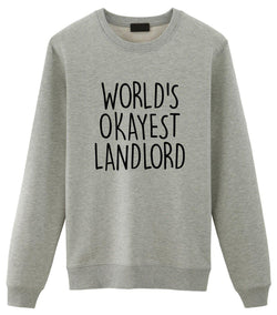 Landlord Sweater, World's Okayest Landlord Sweatshirt Gift for Men & Women