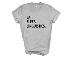 Linguistics T-Shirt, Eat Sleep Linguistics shirt Mens Womens Gifts