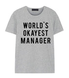 Manager T-shirt, World's Okayest Manager T-shirt Gift for Men Women-WaryaTshirts
