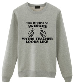 Maths Teacher Sweater, Maths Teacher Gift, Awesome Maths Teacher Sweatshirt Mens & Womens