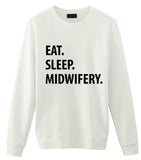 Midwifery Sweater, Midwifery Student Gift, Eat Sleep Midwifery Sweatshirt