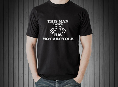 Motorcycle T-Shirt, Gift for Bikers - This Man Loves His Motorcycle Shirt-WaryaTshirts