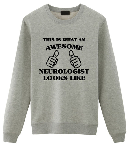 Neurologist Sweater, Neurologist Student Gift, Awesome Neurologist Sweatshirt Mens & Womens Gift-WaryaTshirts