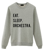Orchestra Sweater, Orchestra Gift, Eat Sleep Orchestra Sweatshirt Mens Womens Gift - 775-WaryaTshirts